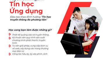 Ngành Tin học ứng dụng theo hướng tin học truyền thông đa phương tiện tại vov college